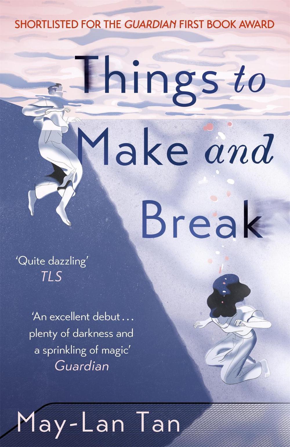 Things to Make and Break by May-Lan Tan - ISBN: 9781473683624