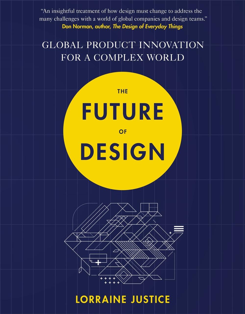 The Future of Design by Lorraine Justice - ISBN: 9781473684676