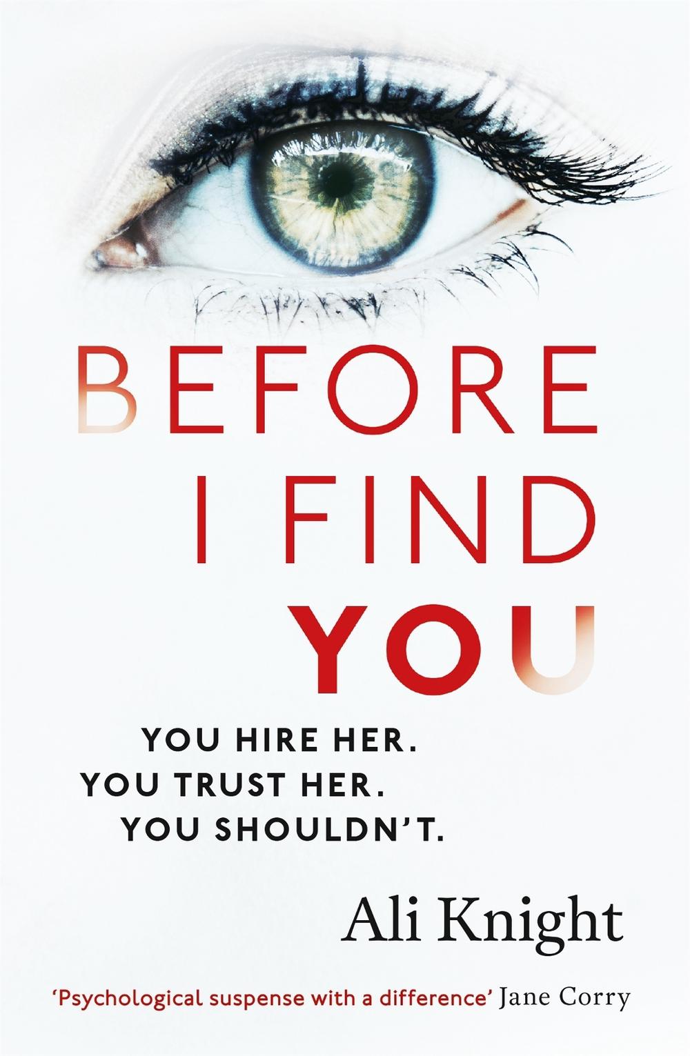 Before I Find You by Ali Knight - ISBN: 9781473684799
