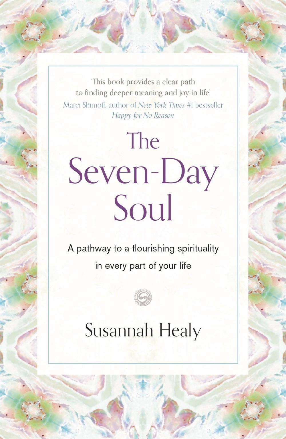 The Seven-Day Soul by Susannah Healy - ISBN: 9781473685178