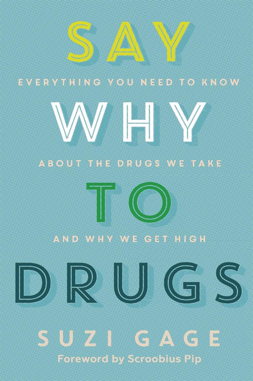 Say Why to Drugs, 9781473686243