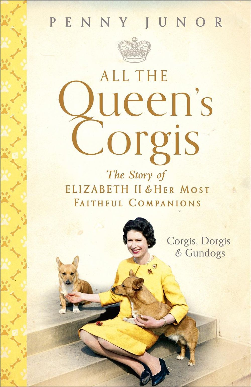 All The Queen's Corgis by Penny Junor - ISBN: 9781473686748