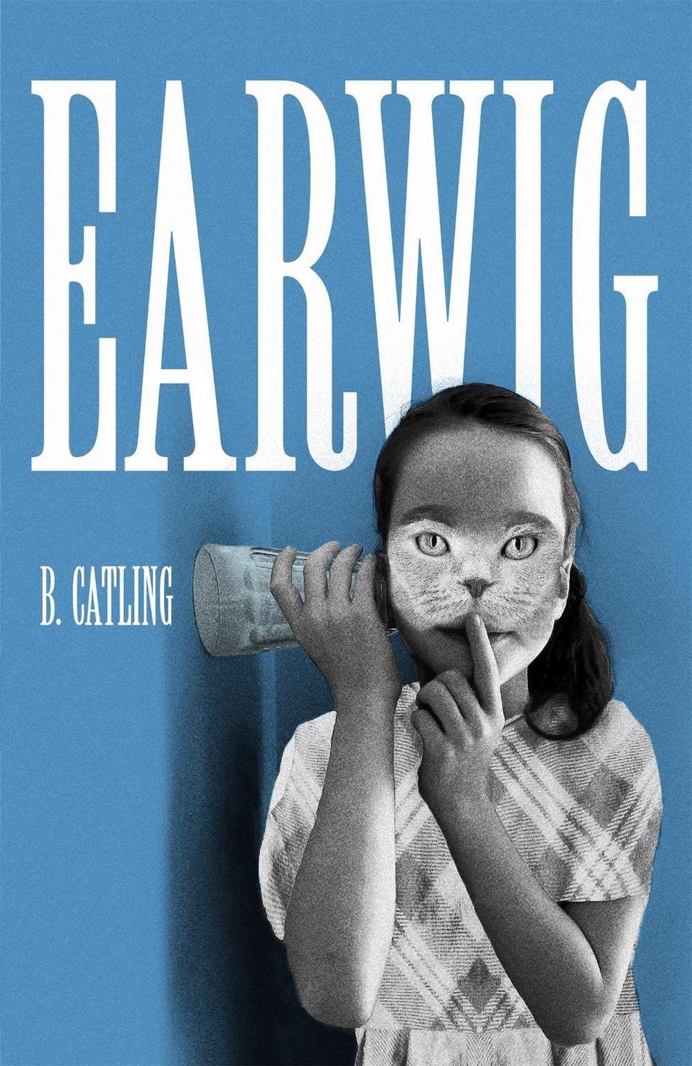 Earwig by Brian Catling - ISBN: 9781473687127