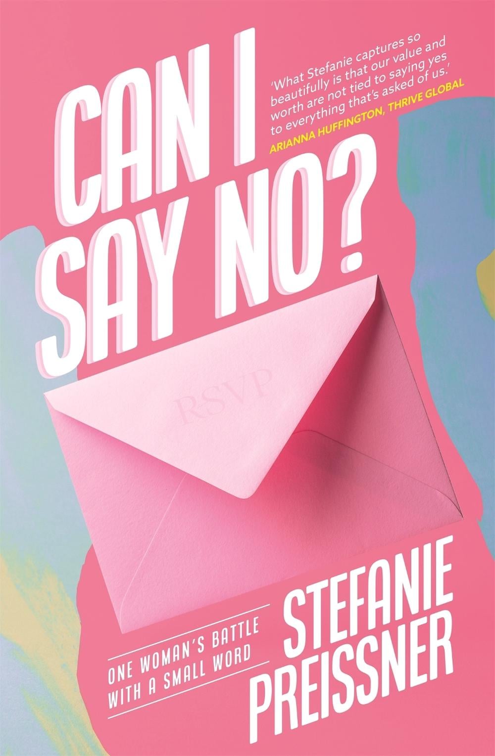 Can I Say No? by Stefanie Preissner - ISBN: 9781473687899