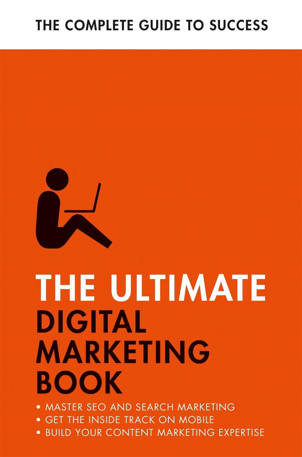 The Ultimate Digital Marketing Book, 9781473688414