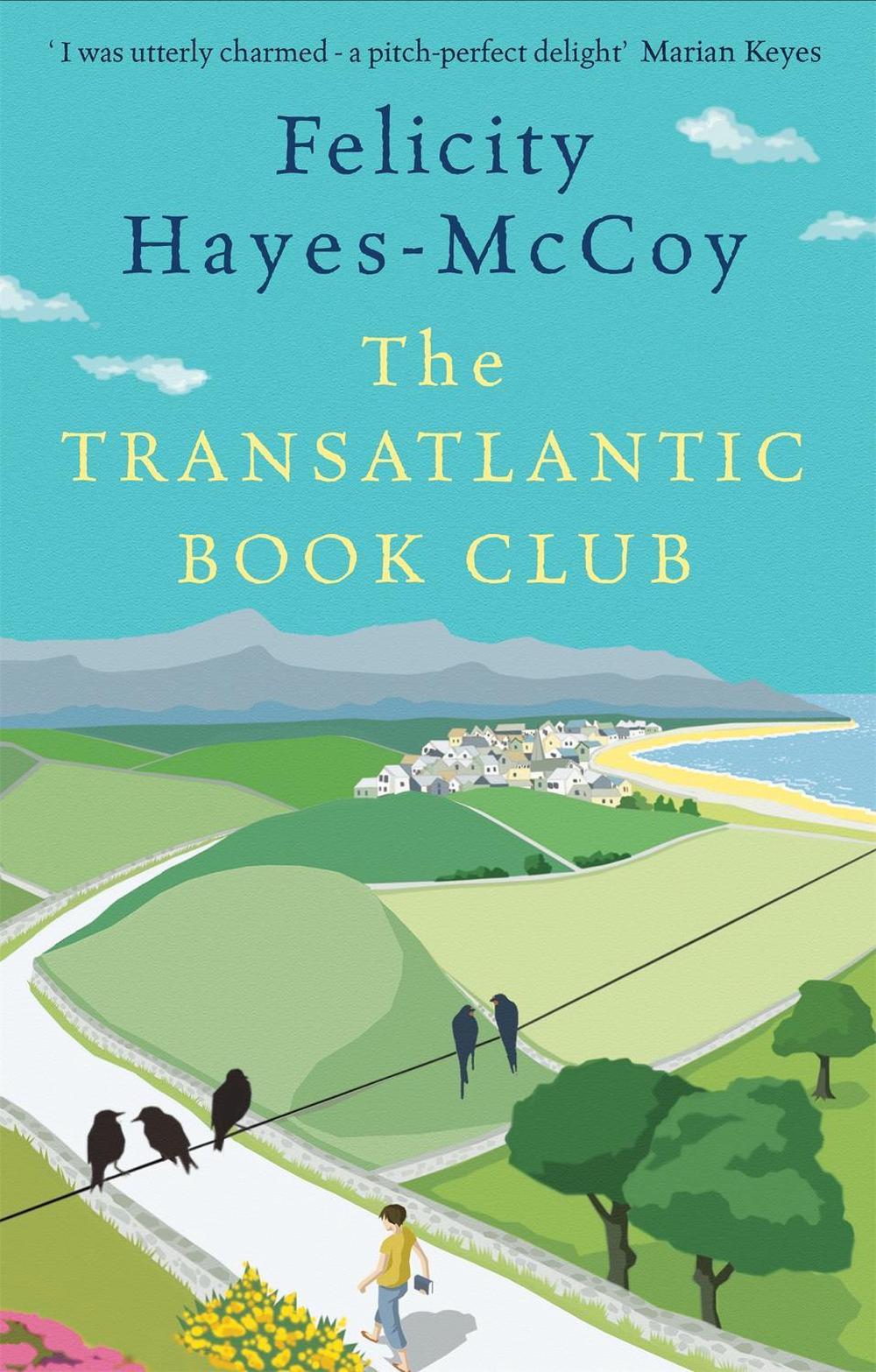 The Transatlantic Book Club (Finfarran 5) by Felicity Hayes-McCoy - ISBN: 9781473690332