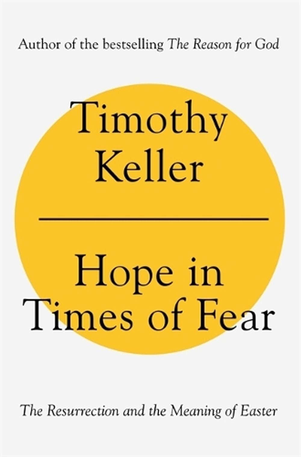 Hope in Times of Fear by Timothy Keller - ISBN: 9781473690639