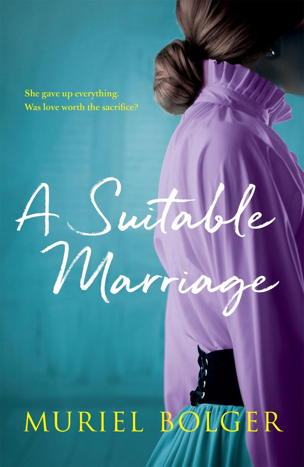 A Suitable Marriage by Muriel Bolger - ISBN: 9781473691513
