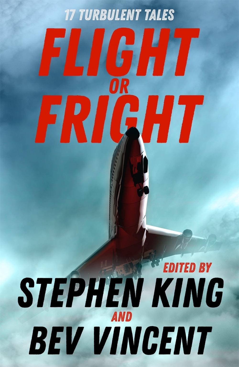 Flight or Fright by Stephen King - ISBN: 9781473691582
