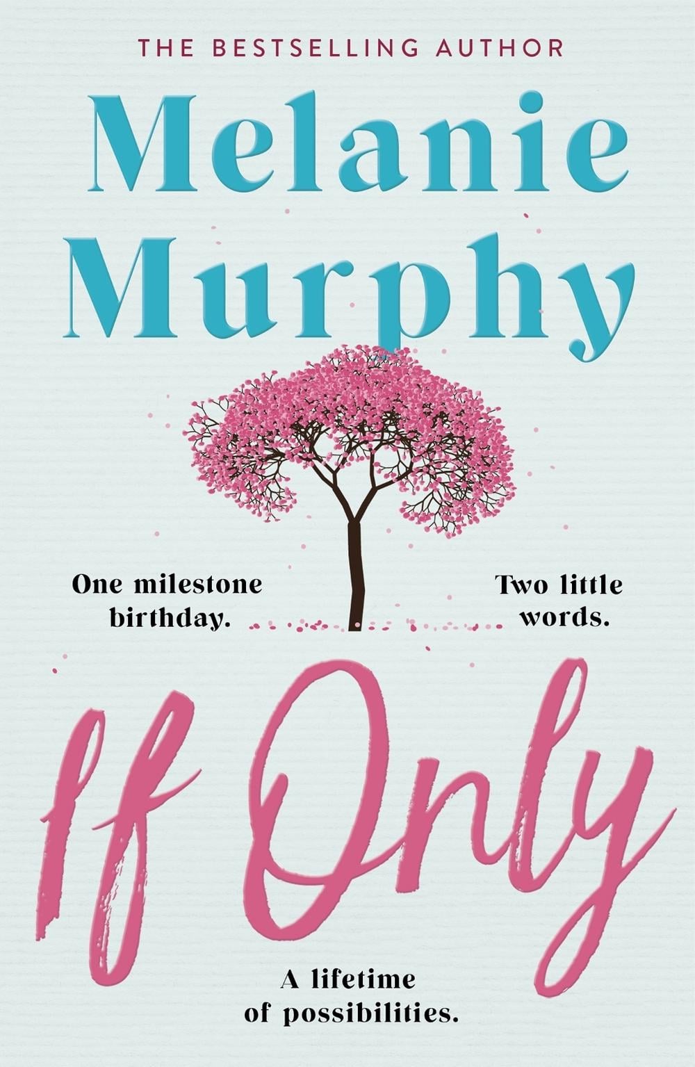 If Only by Melanie Murphy - ISBN: 9781473691797