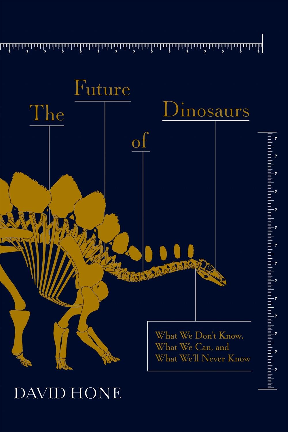 The Future of Dinosaurs by David Hone - ISBN: 9781473692282
