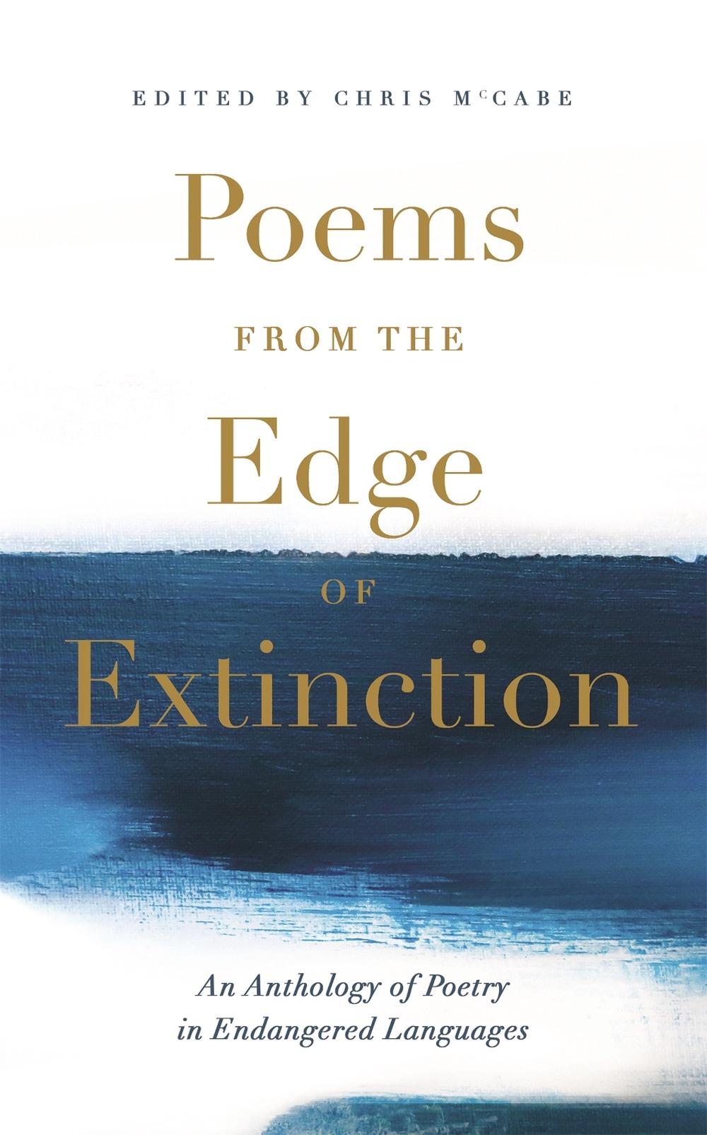 Poems from the Edge of Extinction by Chris McCabe - ISBN: 9781473692992