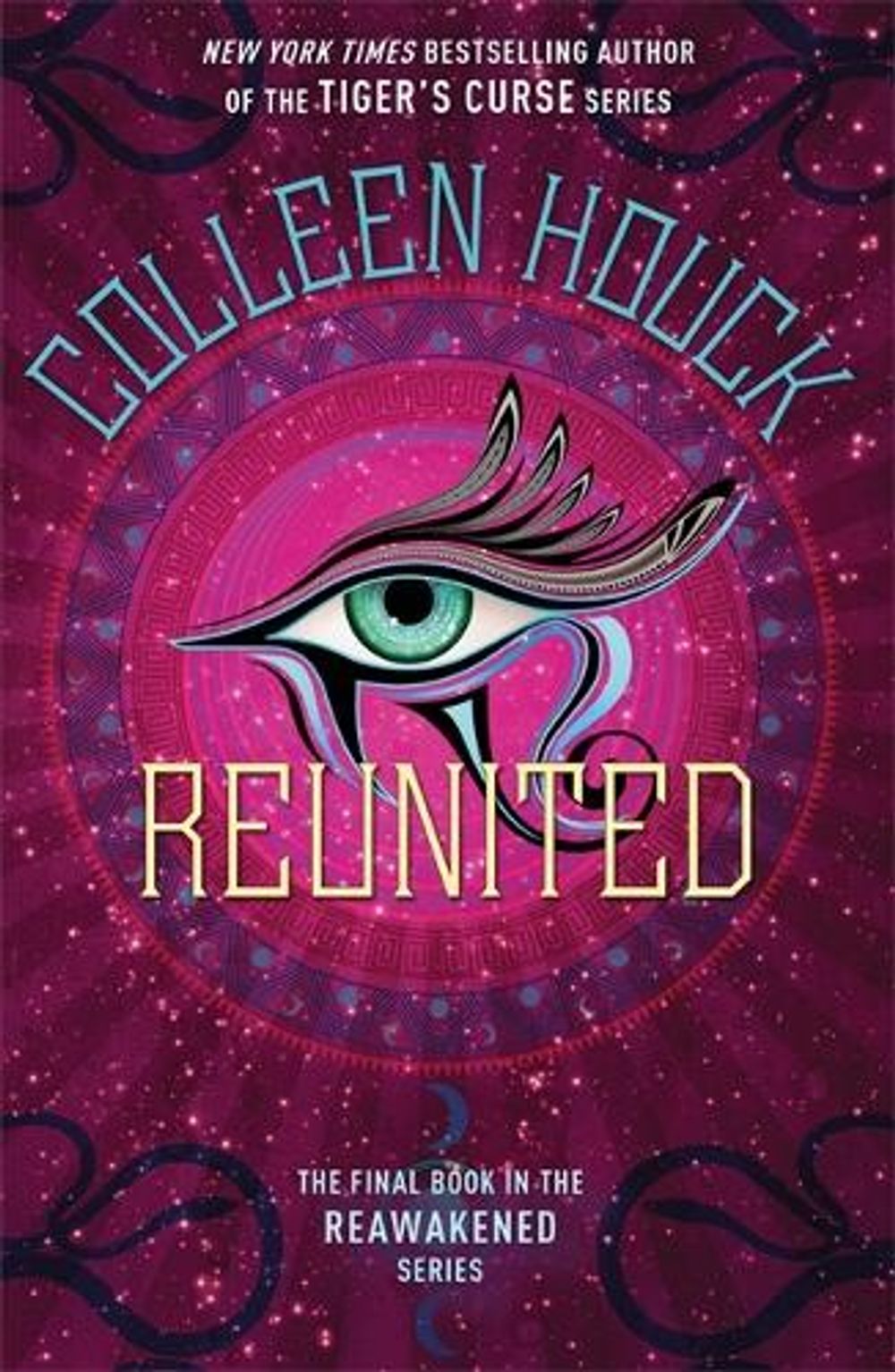 Reunited by Colleen Houck - ISBN: 9781473693630