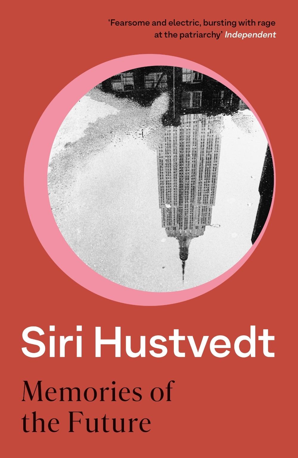 Memories of the Future by Siri Hustvedt - ISBN: 9781473694460