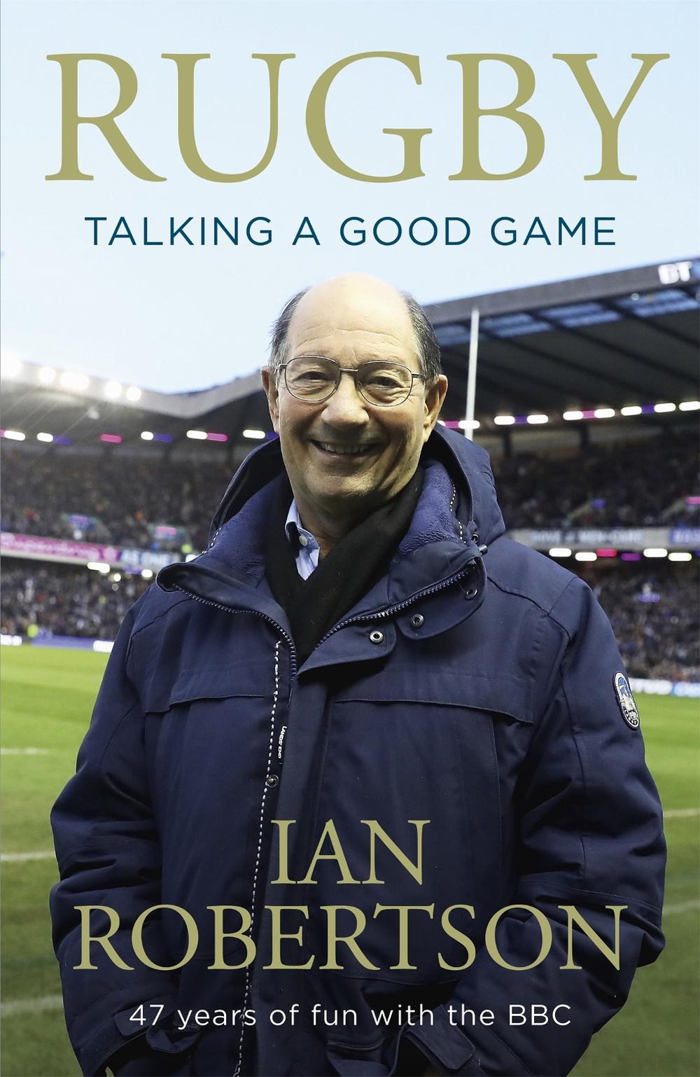 Rugby: Talking A Good Game, 9781473694675