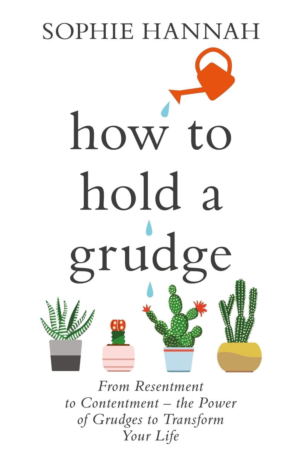 How to Hold a Grudge by Sophie Hannah - ISBN: 9781473695559