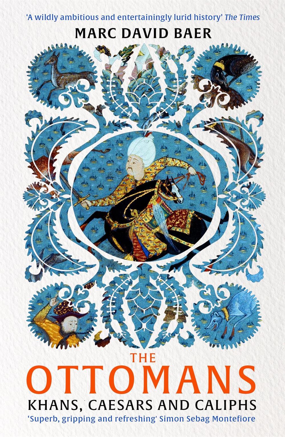 The Ottomans, 9781473695740