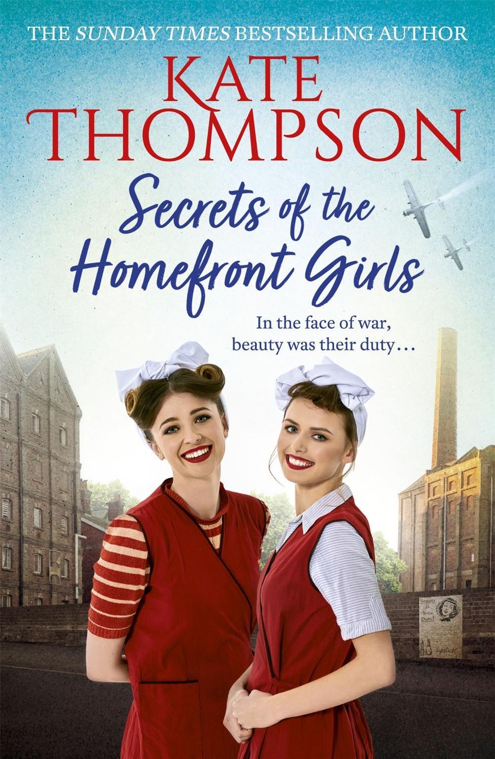 Secrets of the Homefront Girls by Kate Thompson - ISBN: 9781473698116