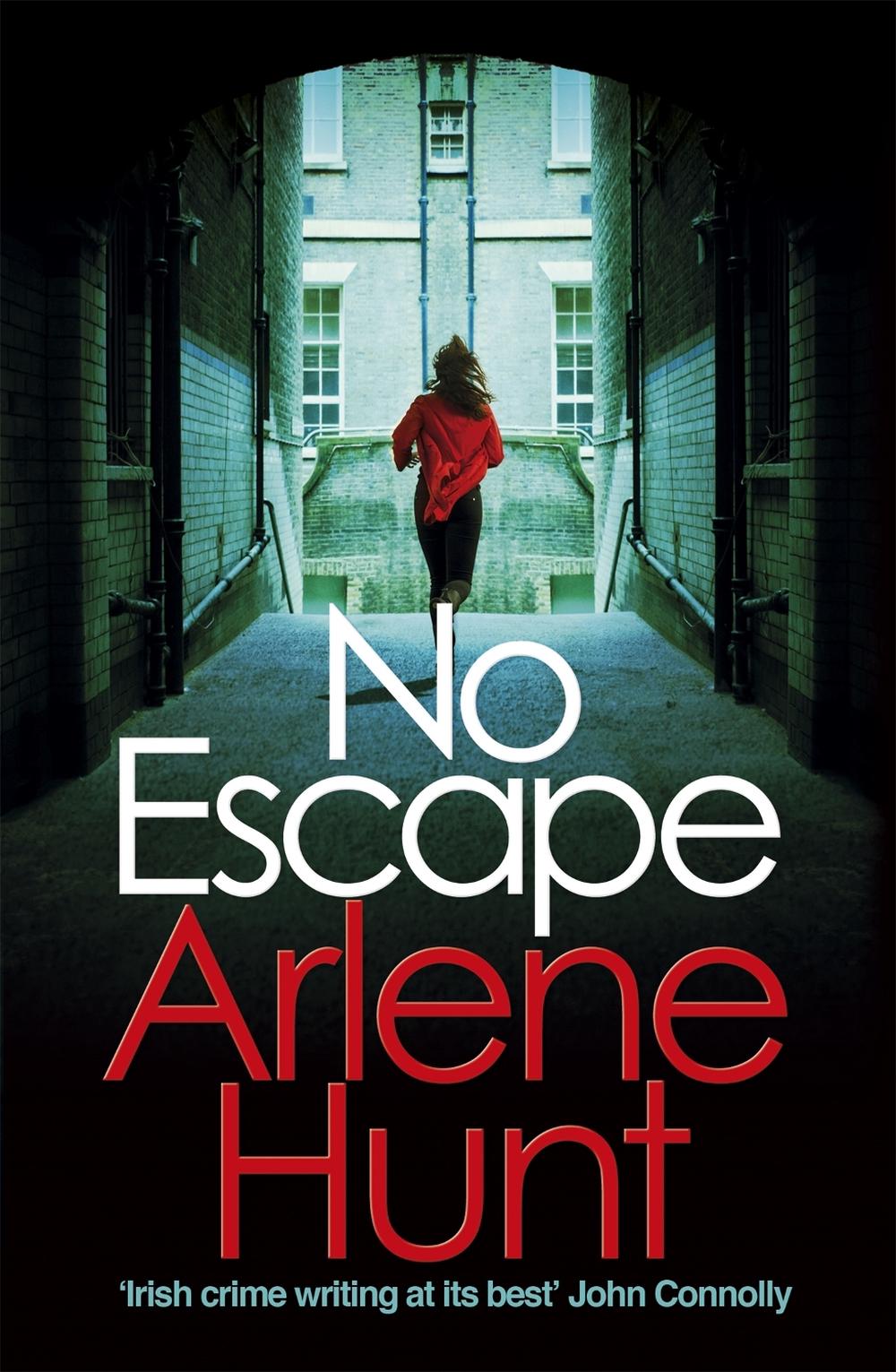 No Escape by Arlene Hunt - ISBN: 9781473699458