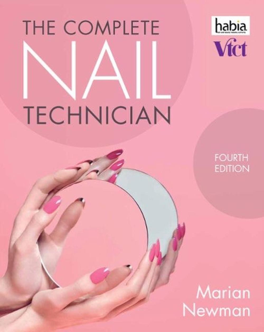 The Complete Nail Technician, 4th Edition, 9781473748736