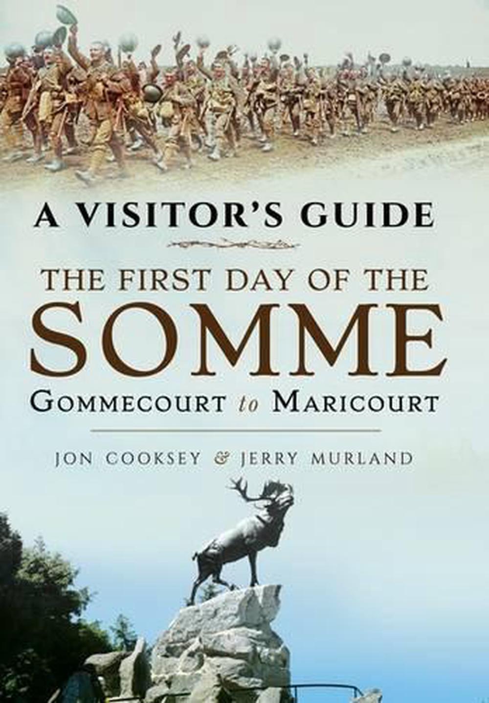 Visitor's Guide - The First Day of the Somme, 9781473827998