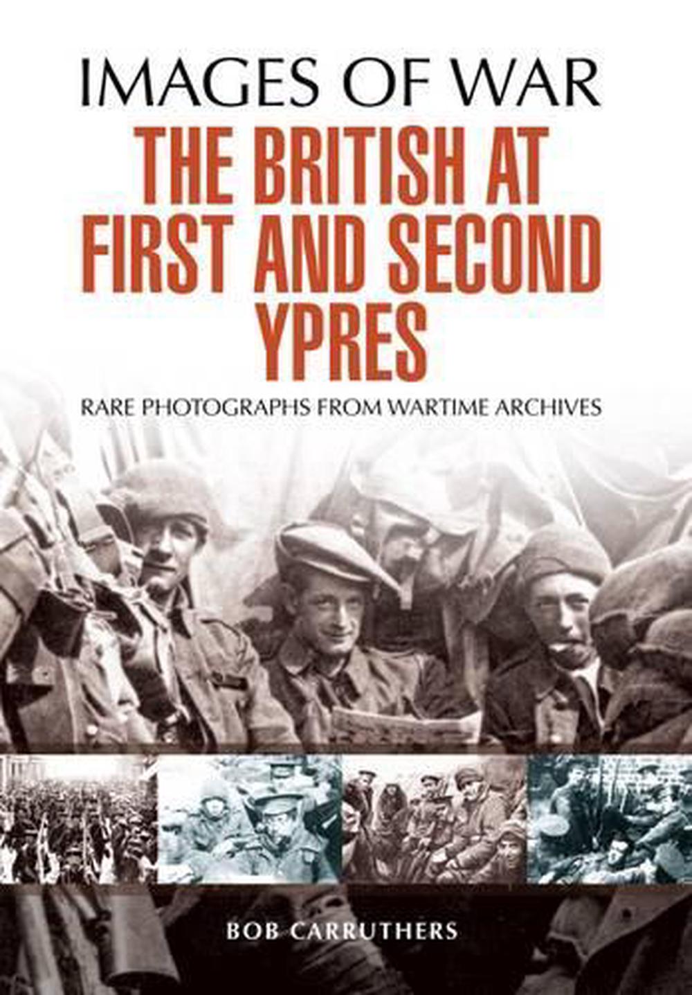 British at First and Second Ypres 1914 - 1915, 9781473836075