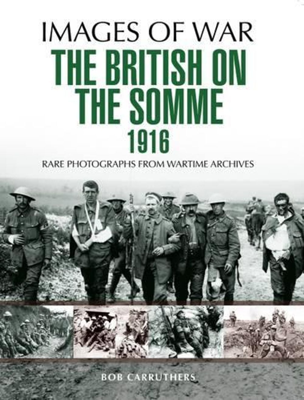 British on the Somme 1916 by Sir Philip Gibbs - ISBN: 9781473837812