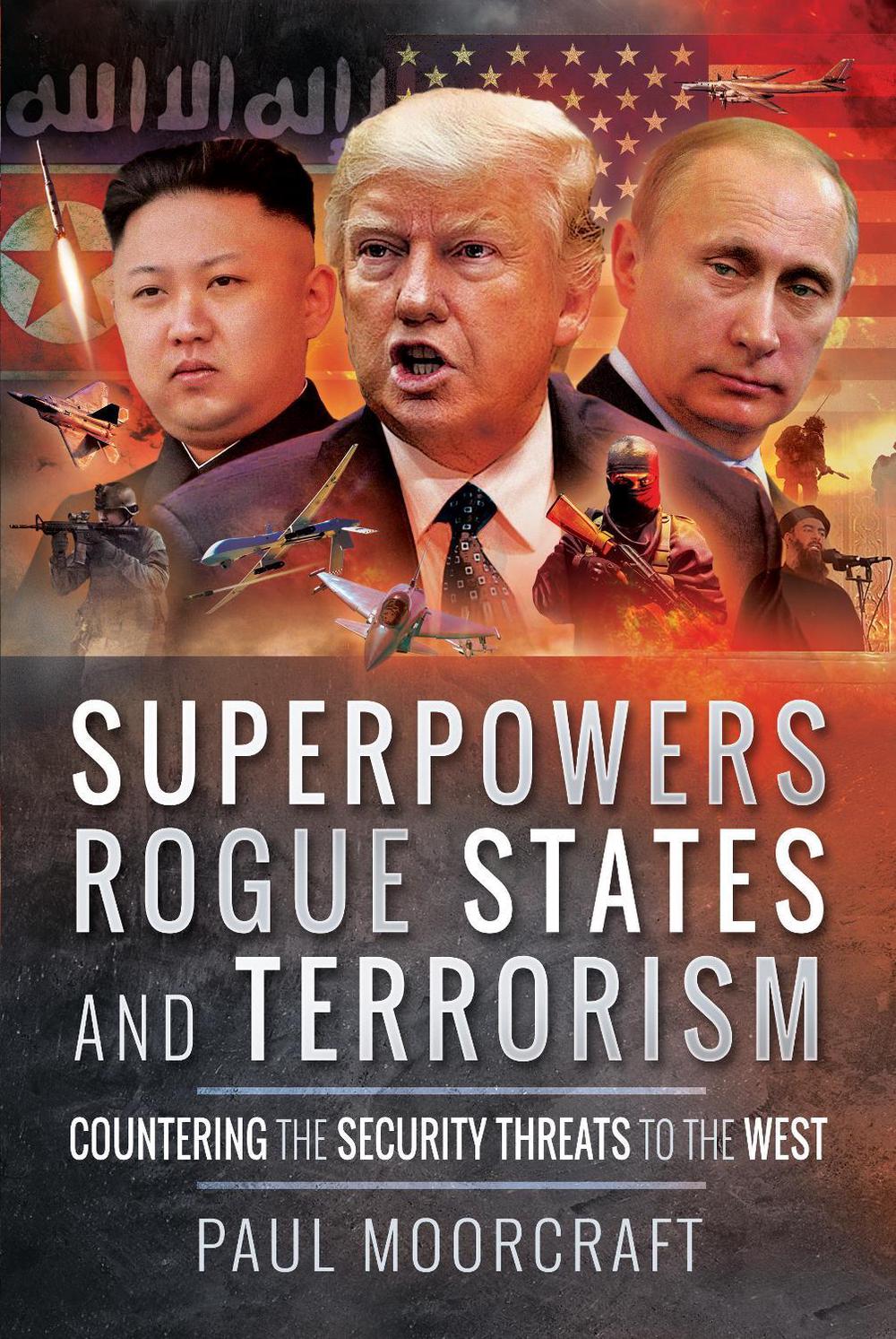 Superpowers, Rogue States and Terrorism, 9781473894723