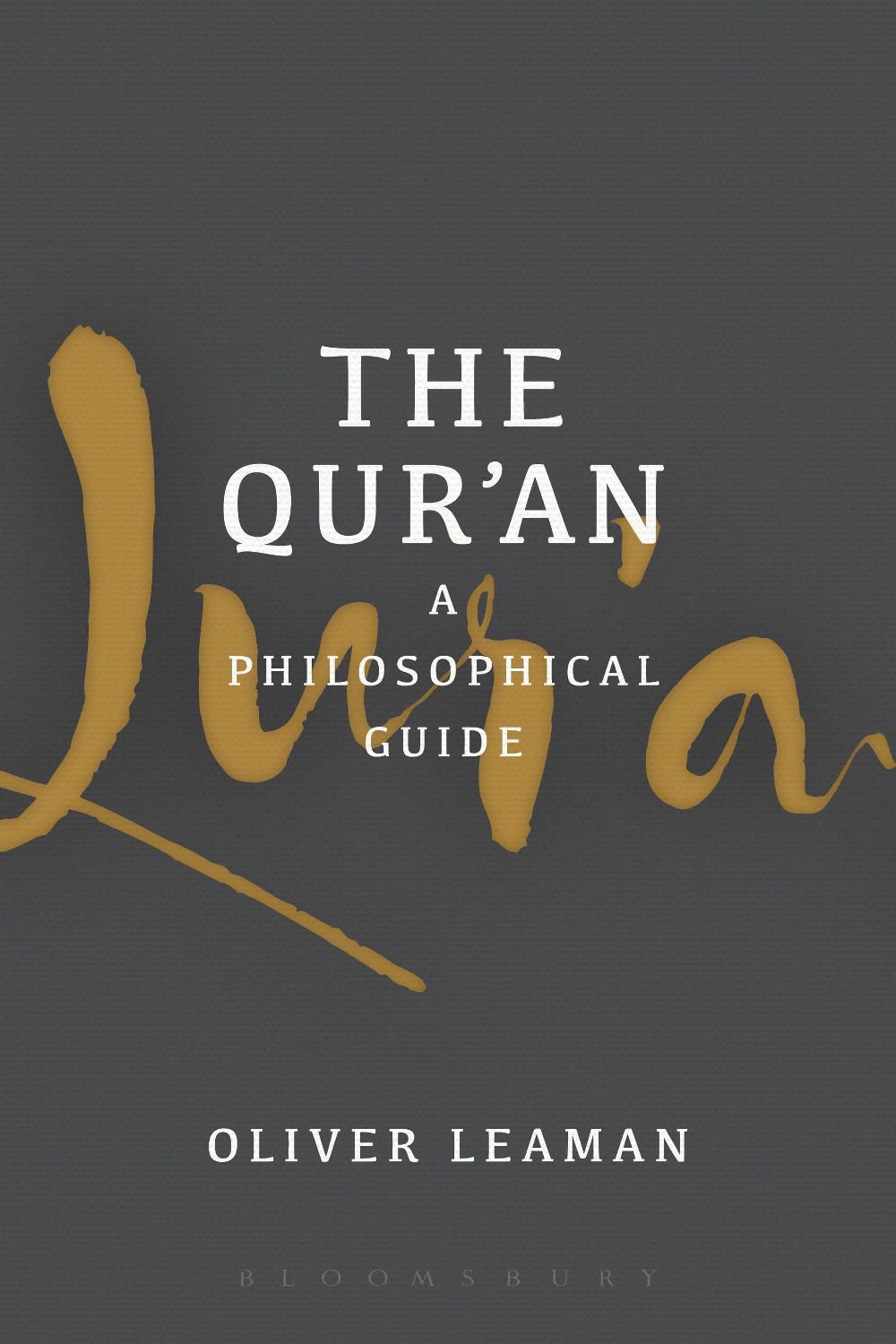 The Qur'an: A Philosophical Guide, 9781474216180