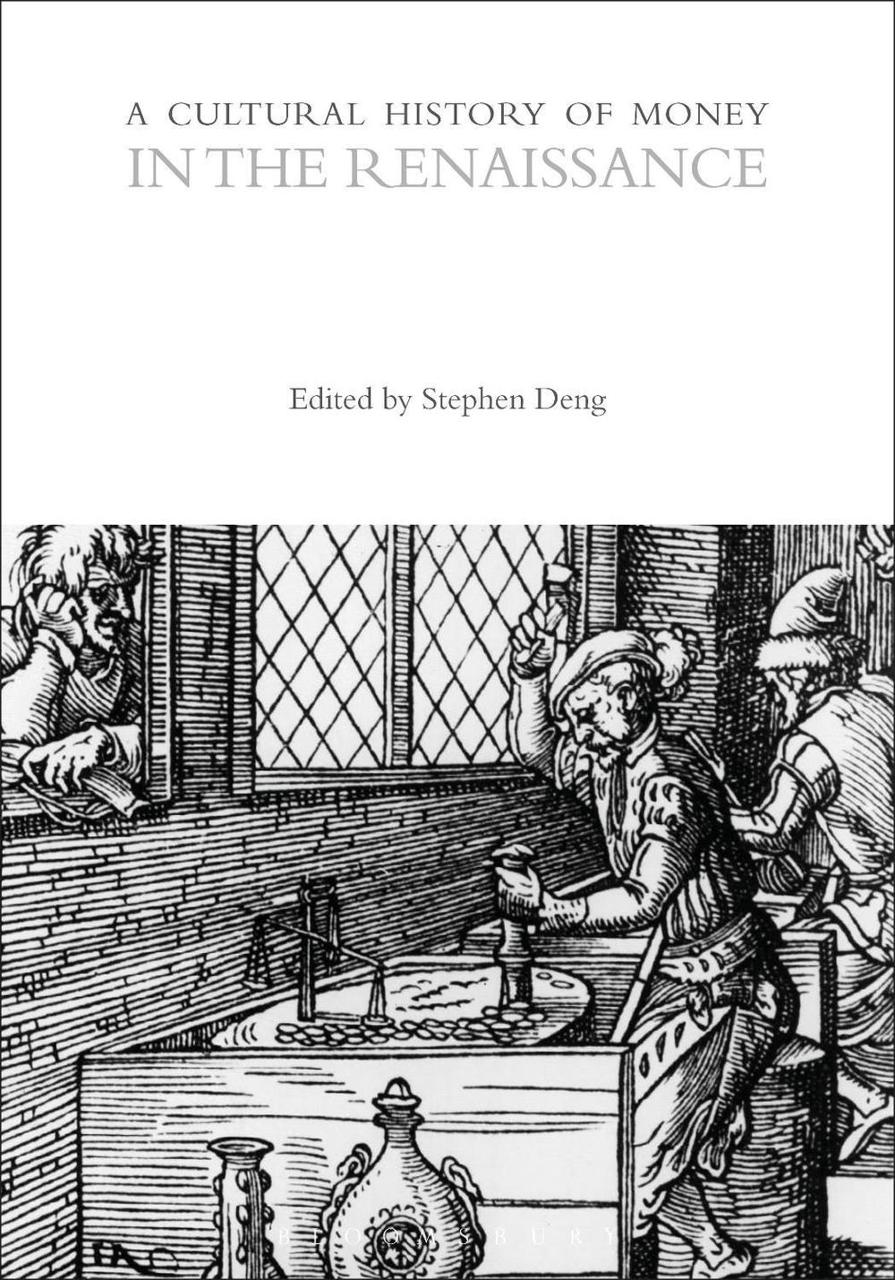 A Cultural History of Money in the Renaissance, 9781474237093