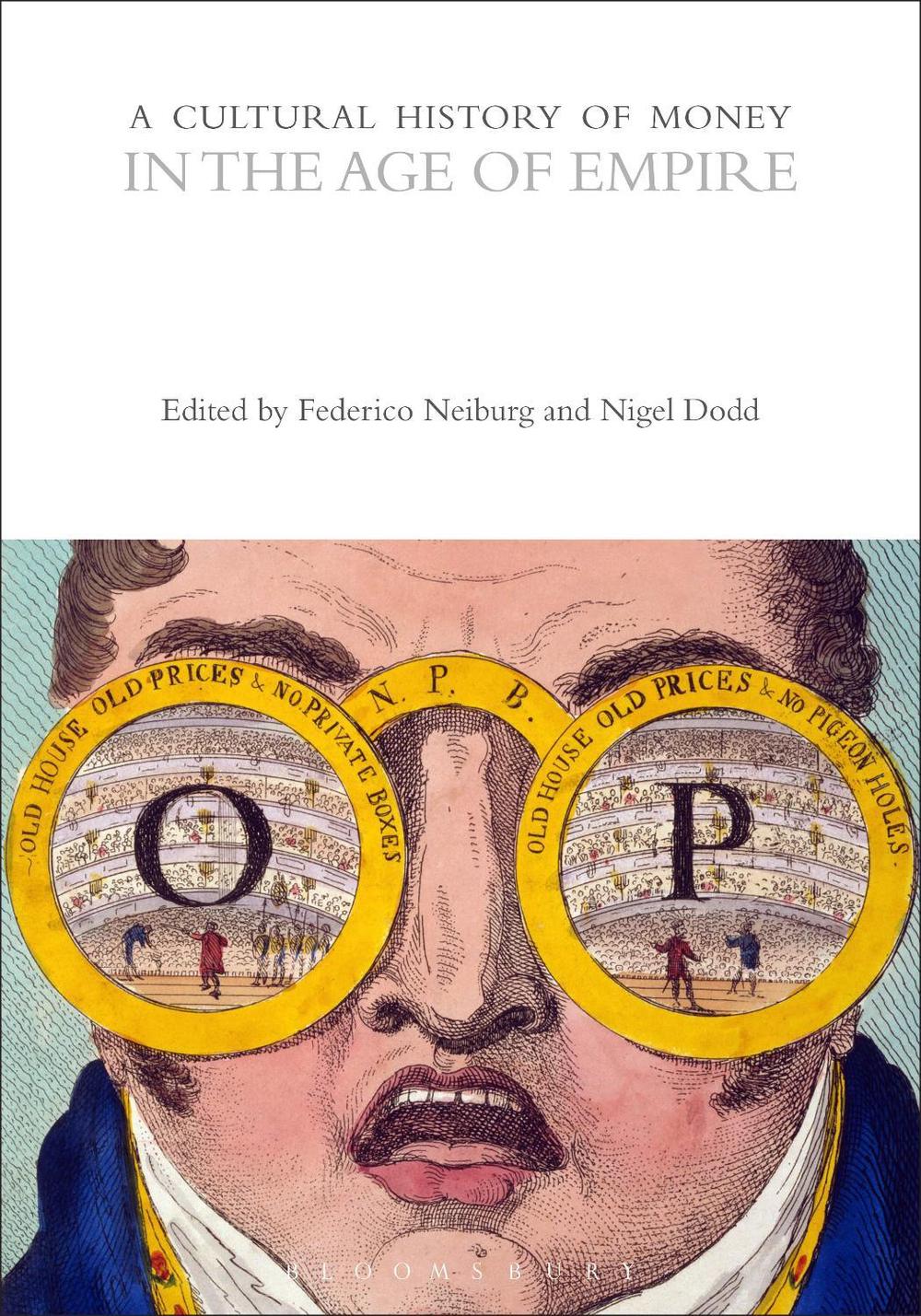 A Cultural History of Money in the Age of Empire, 9781474237406