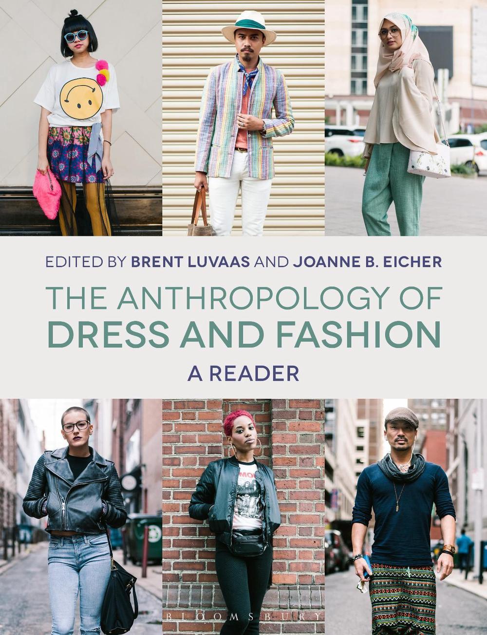 The Anthropology of Dress and Fashion, 9781474282567