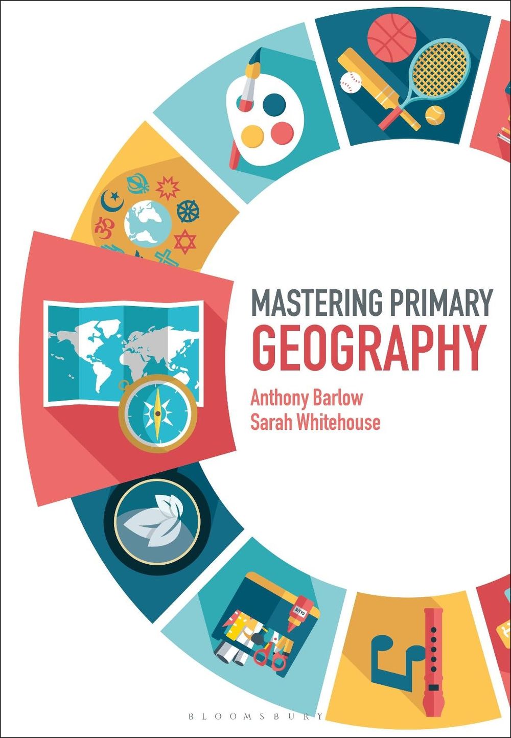 Mastering Primary Geography by Anthony Barlow - ISBN: 9781474295512