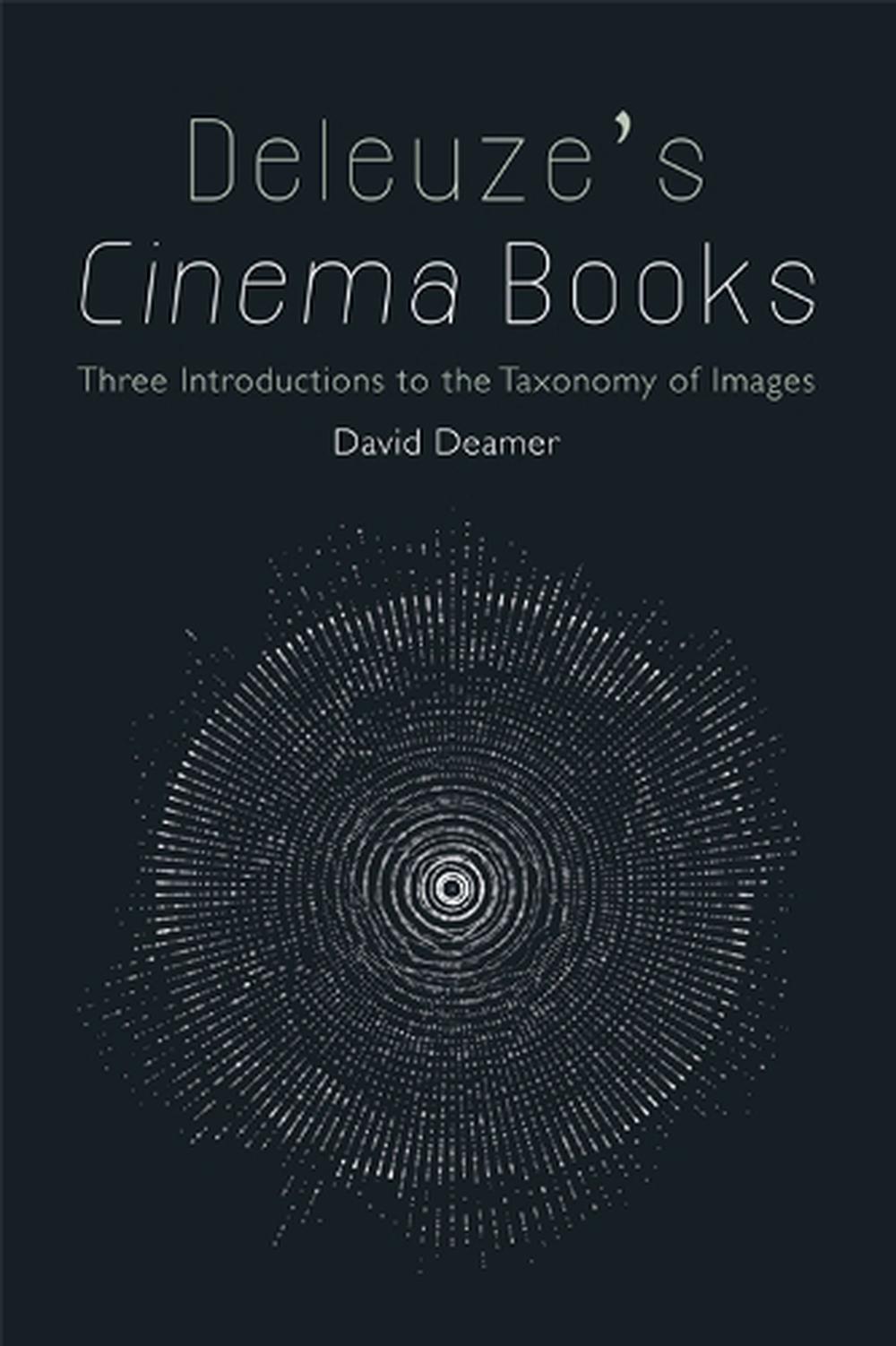 Deleuze's Cinema Books, 9781474407687