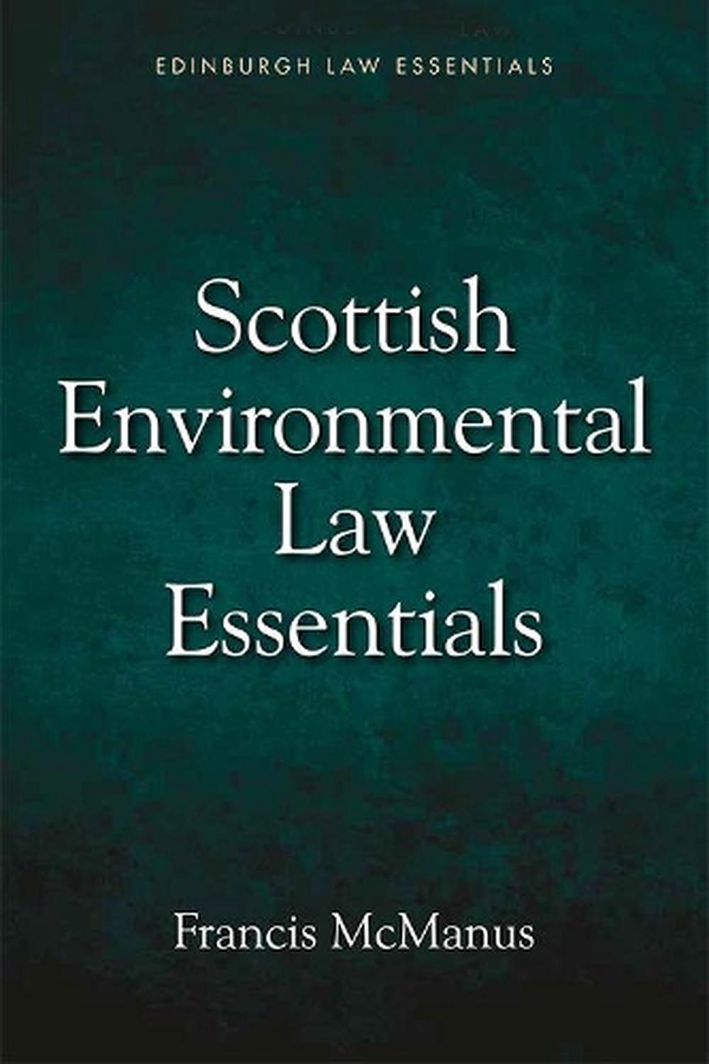 Scottish Environmental Law Essentials, 9781474419734
