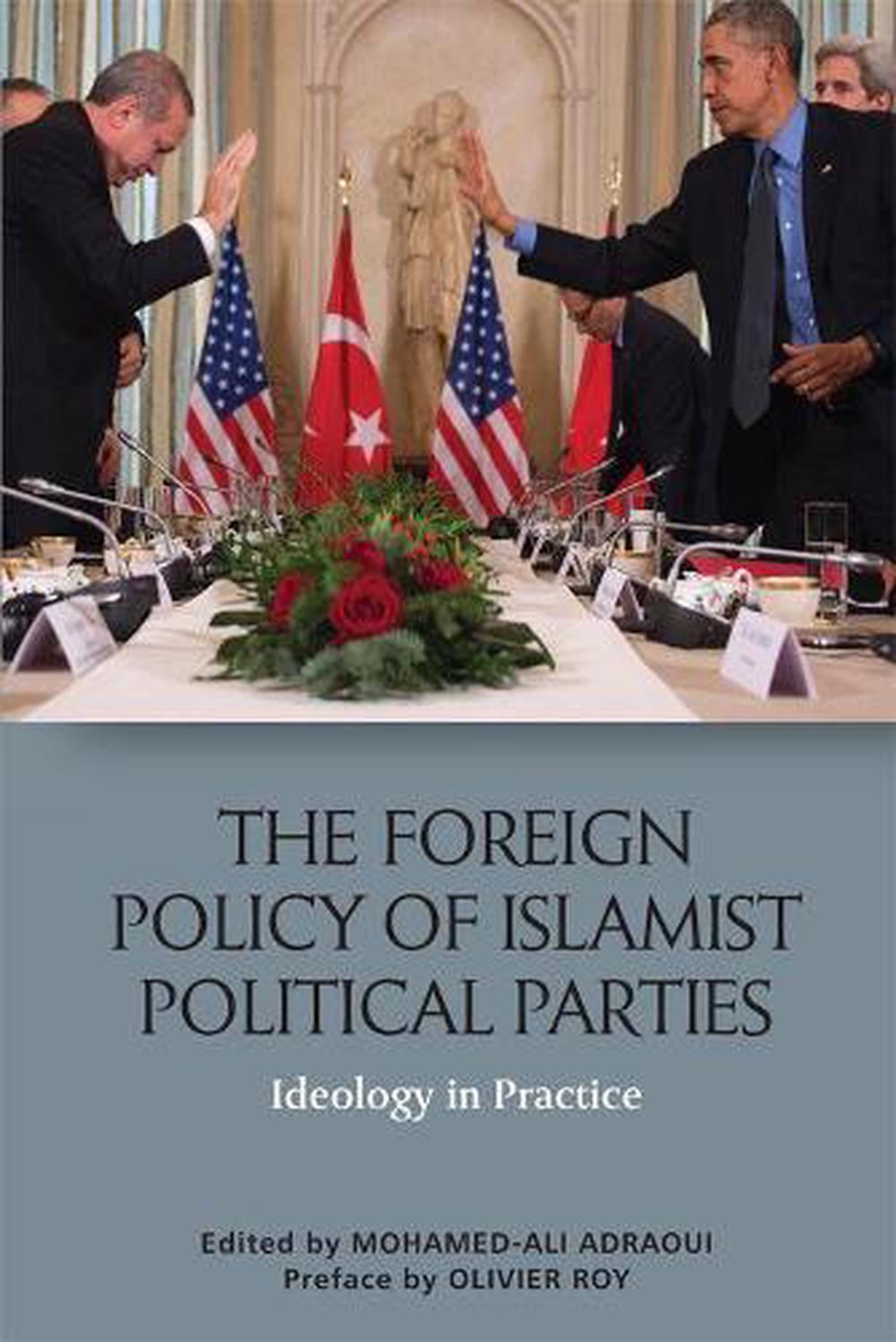 The Foreign Policy of Islamist Political Parties, 9781474426657