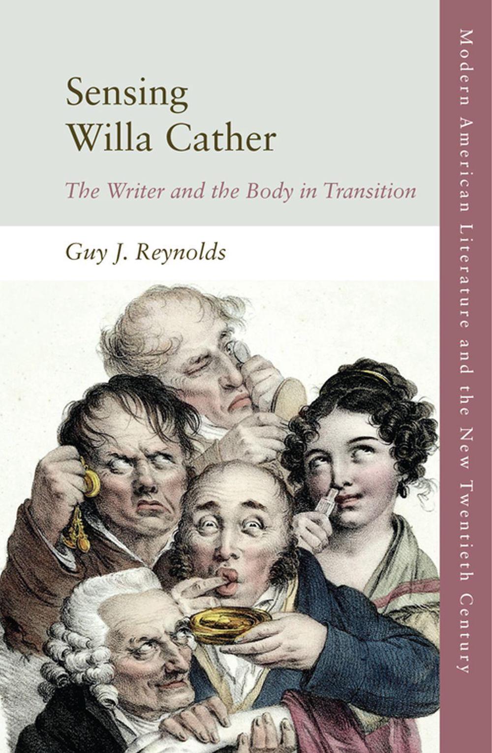Sensing Willa Cather by Guy J. Reynolds, Hardcover, 9781474438254 | Buy ...