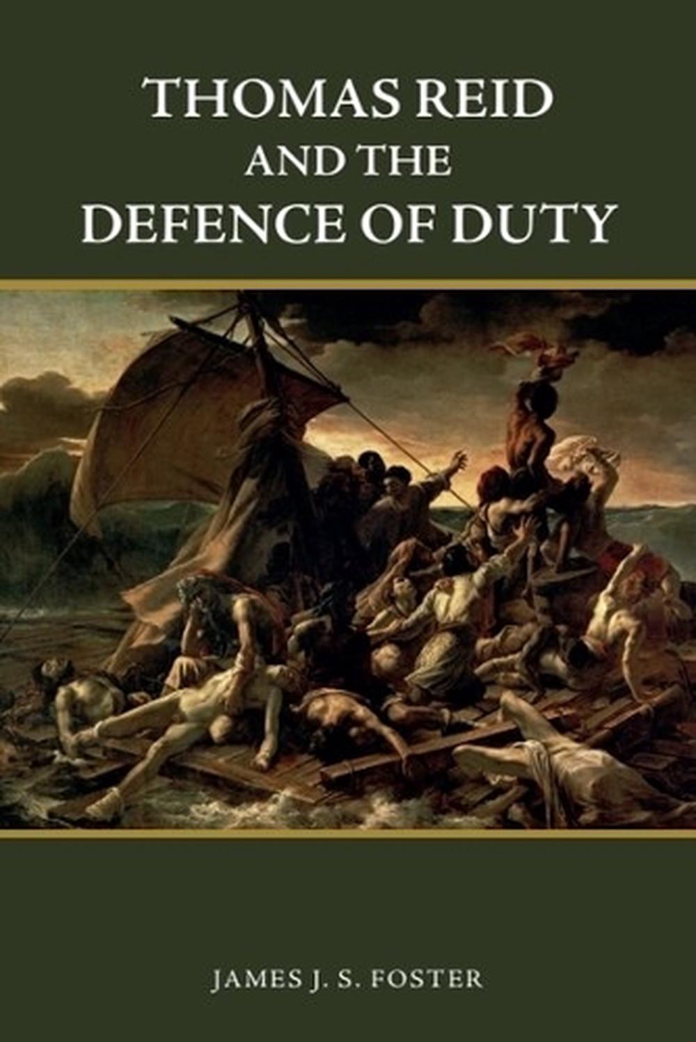 Thomas Reid and the Defence of Duty, 9781474455350