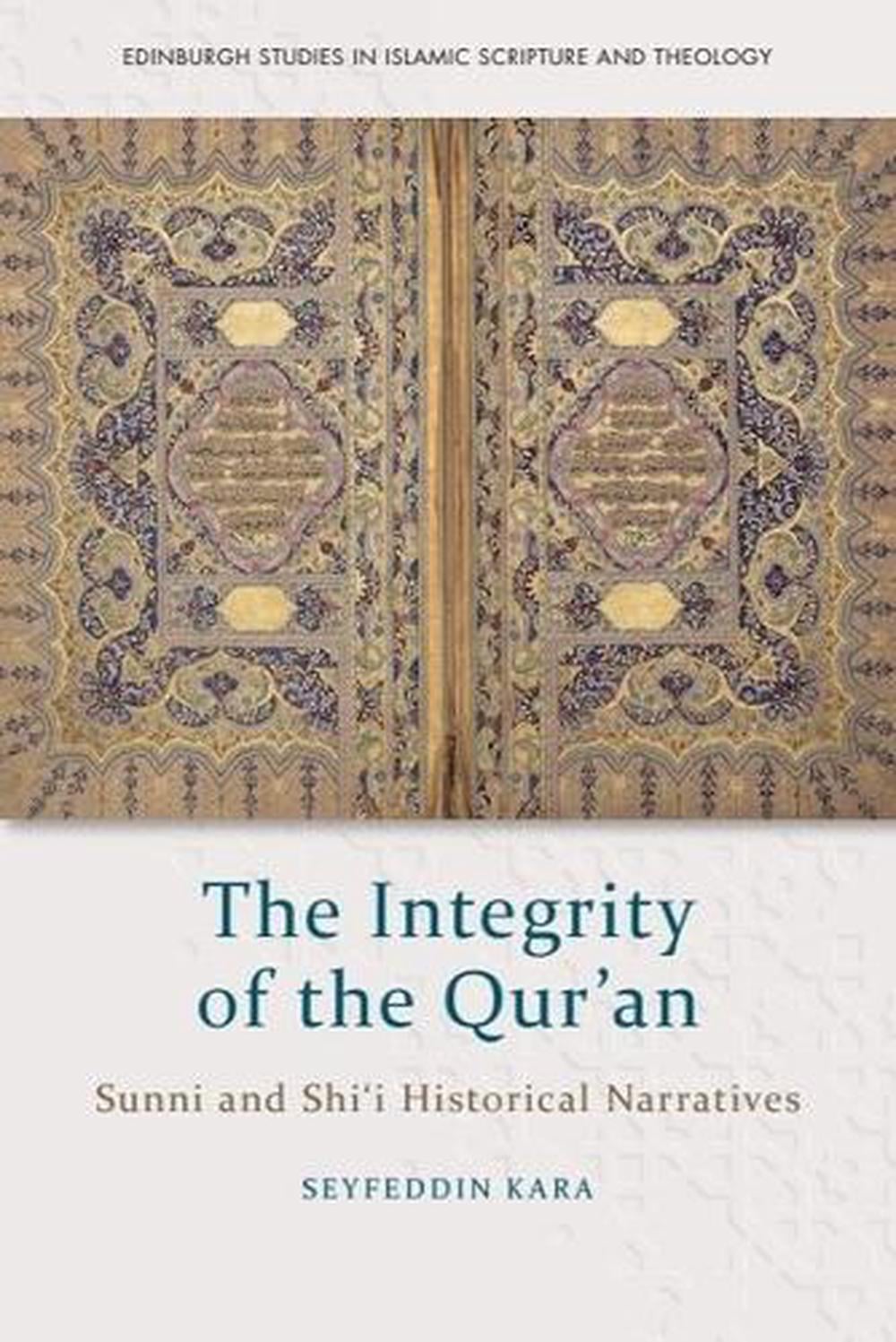 The Integrity of the Qur'an by Seyfeddin Kara - ISBN: 9781474462242