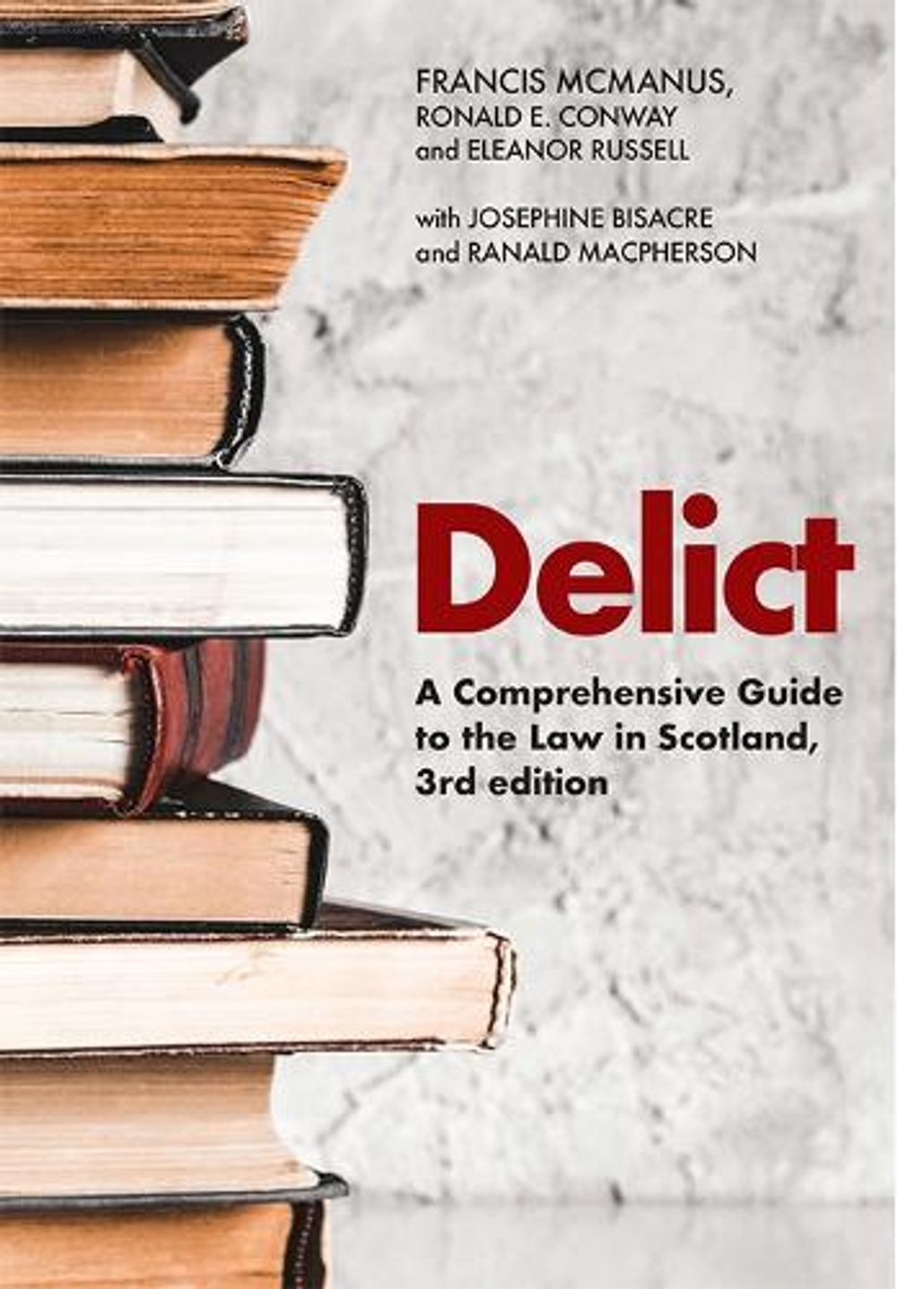 Delict by Ronald E. Conway - ISBN: 9781474462440