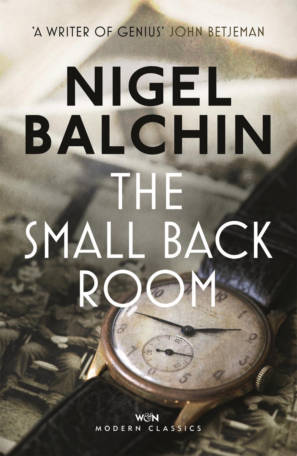 The Small Back Room by Nigel Balchin - ISBN: 9781474601160