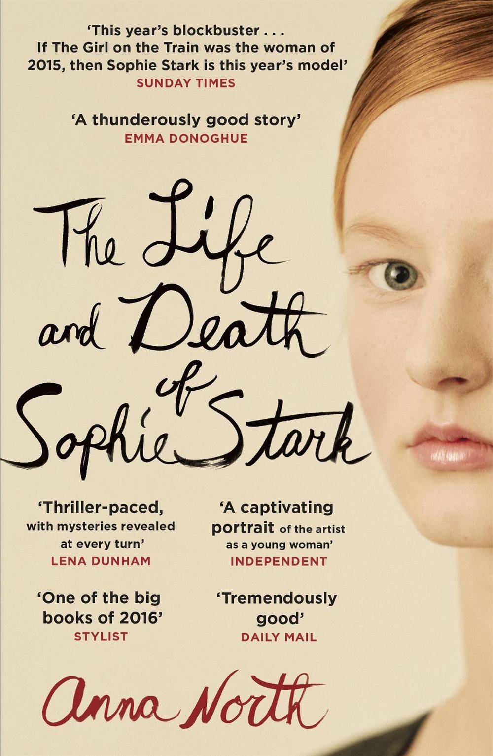 The Life and Death of Sophie Stark by Anna North - ISBN: 9781474601252