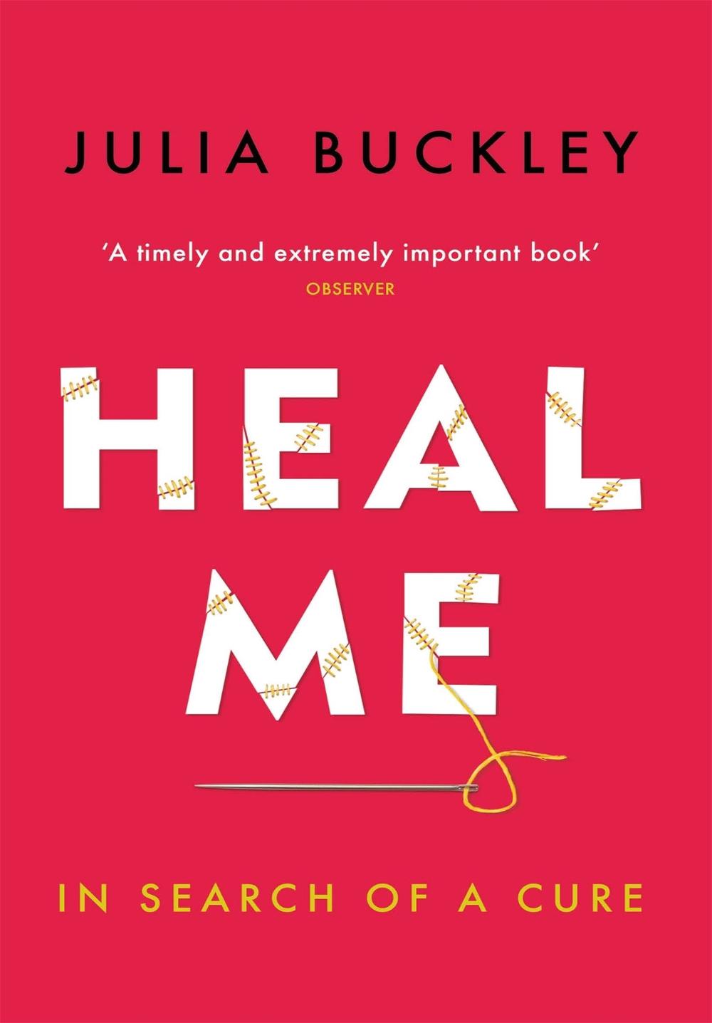 Heal Me by Julia Buckley - ISBN: 9781474601528