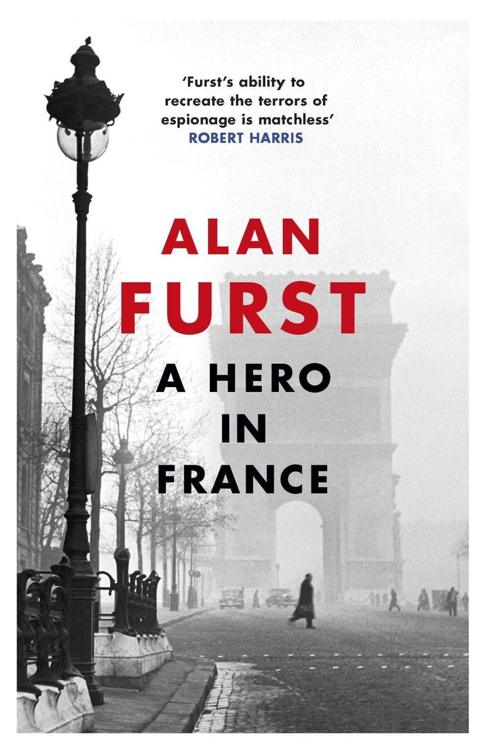 A Hero in France by Alan Furst - ISBN: 9781474602921