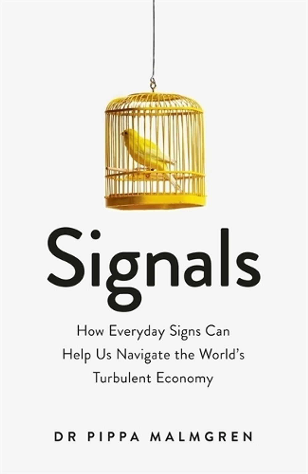 Signals by Dr Pippa Malmgren - ISBN: 9781474603522
