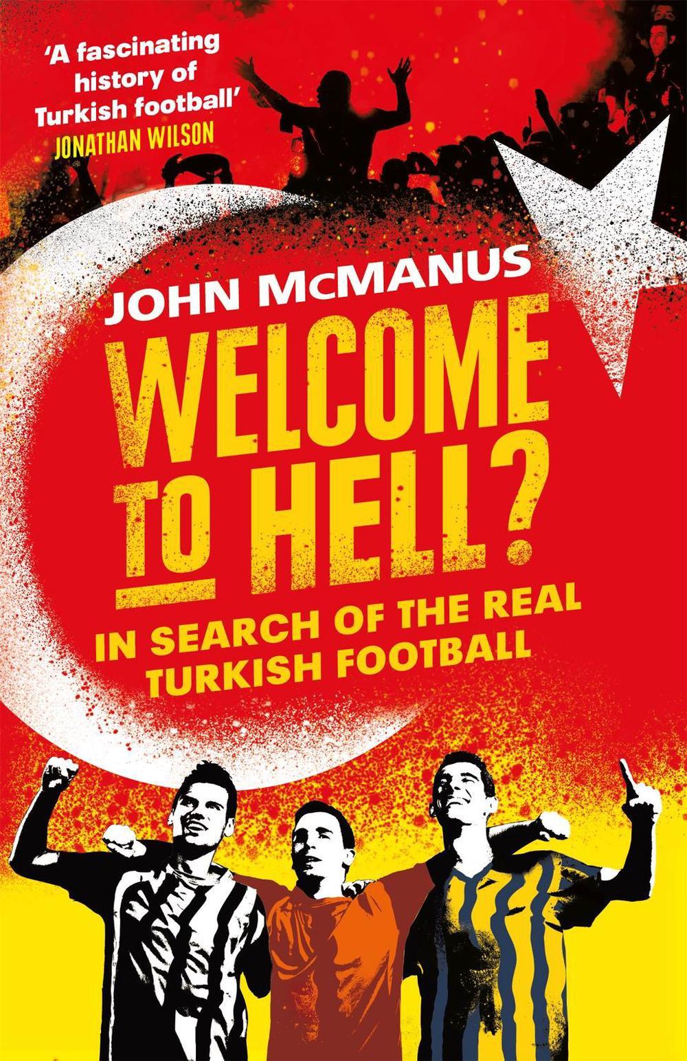Welcome to Hell? by John McManus - ISBN: 9781474604772