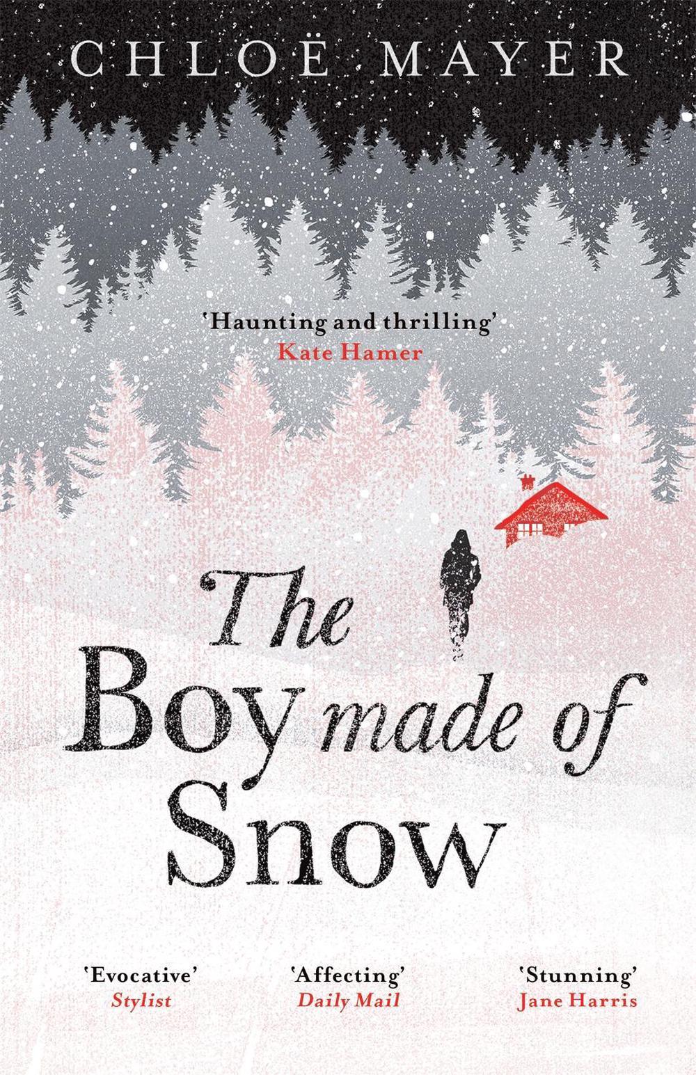 The Boy Made of Snow by Chloe Mayer - ISBN: 9781474604819