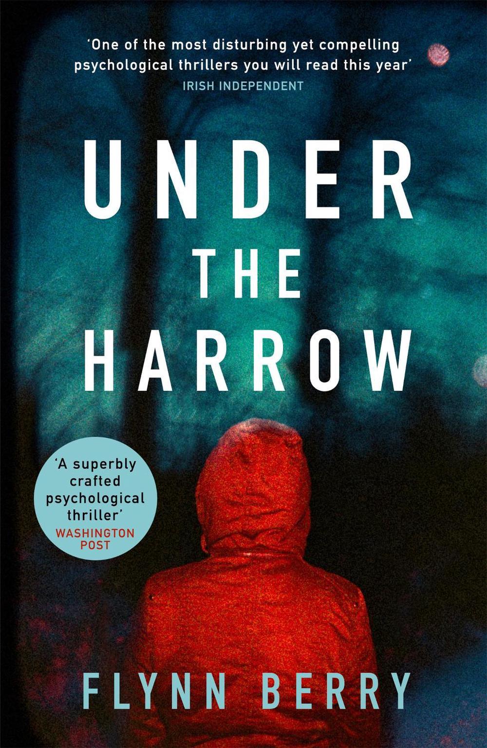 Under the Harrow by Flynn Berry - ISBN: 9781474605090