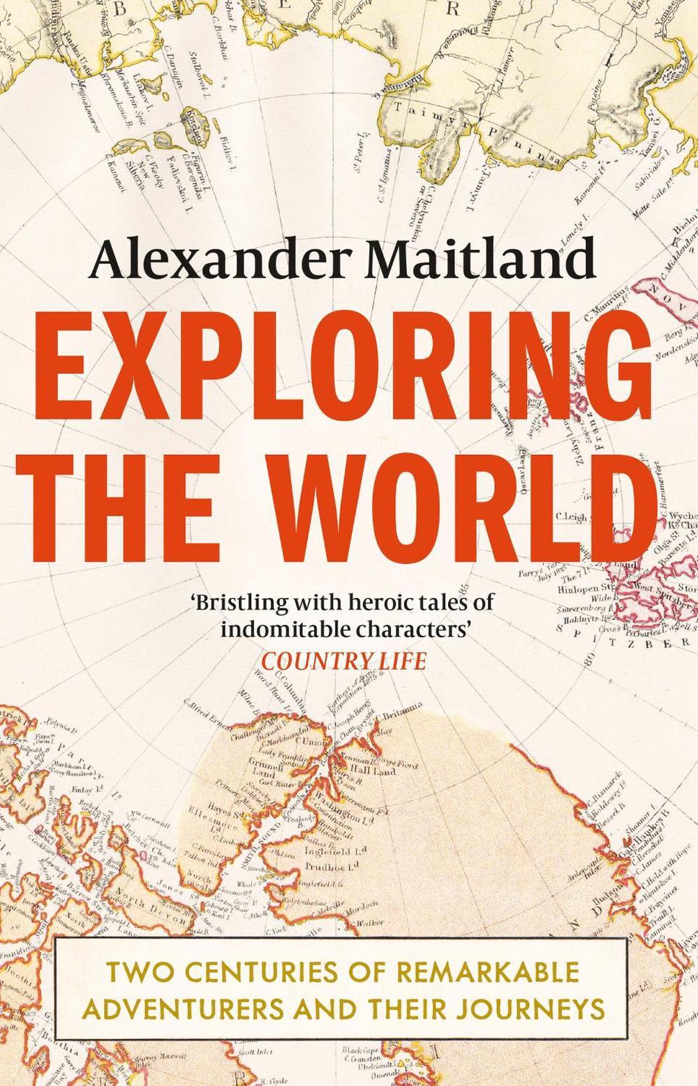 Exploring the World by Alexander Maitland - ISBN: 9781474606295