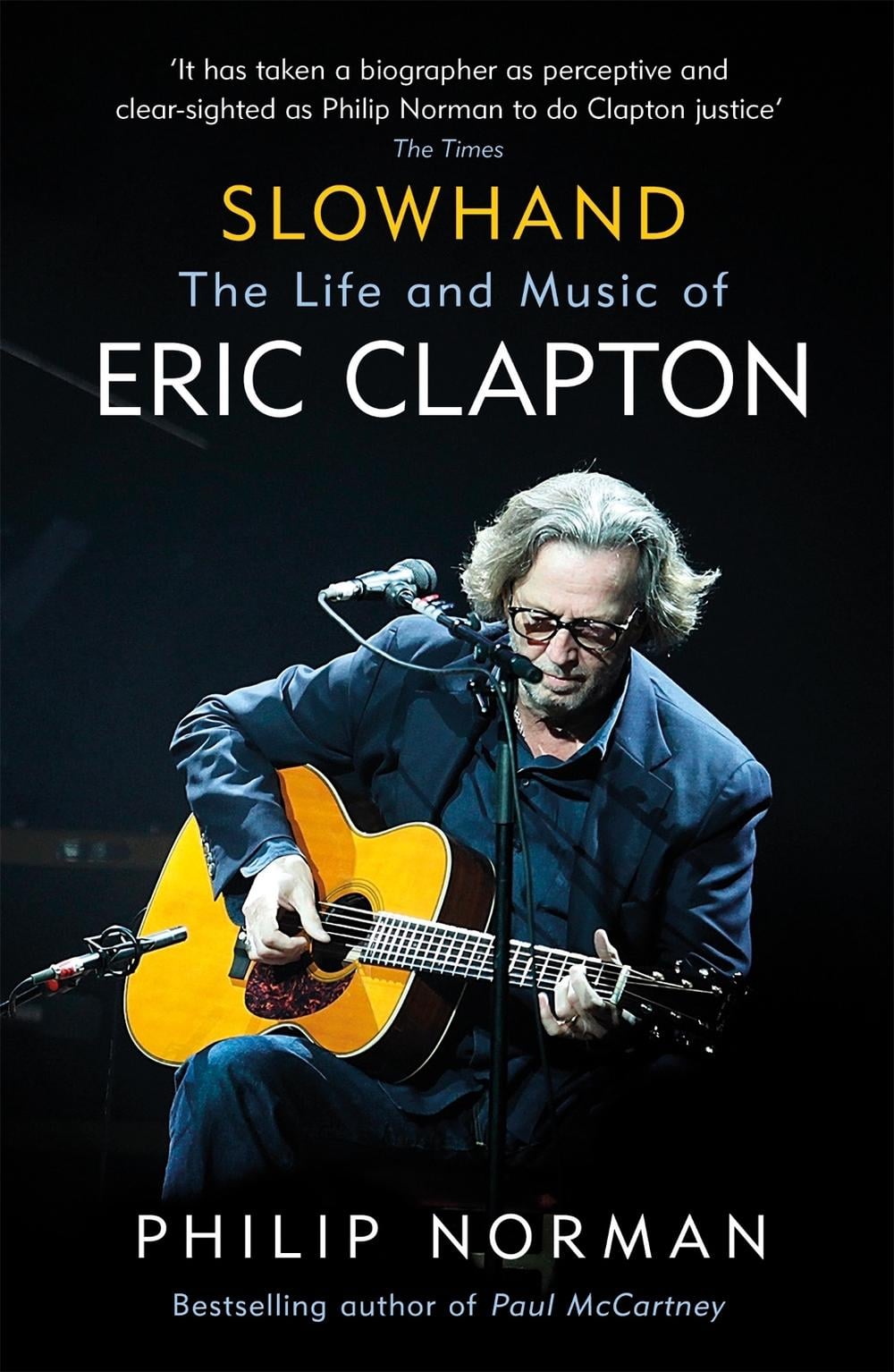 Slowhand by Philip Norman - ISBN: 9781474606578